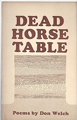 "Dead Horse Table" - Don Welch